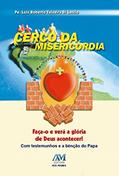 Ler Cerco da misericórdia, do autor Luiz Roberto Teixeira Di Lasci