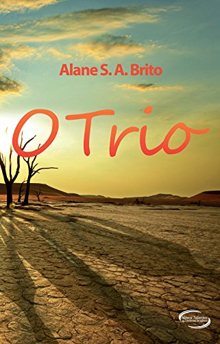Ler O Trio, do autor Alane S. Brito