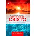 Ler A Verdade Sobre o Senhorio de Cristo, do autor John Macarthur