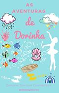 Ler As aventuras de Dorinha, do autor Simone Santos Guimarães Ler As aventuras de Dorinha, do autor Simone Santos Guimarães