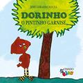 Ler Dorinho - O pintinho Garnisé, do autor José Geraldo Souza