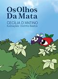 Ler Os Olhos da Mata, do autor Cecília D'Antino