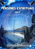 Ler Pensenes Espirituais Vol.Ii, do autor Mautama Krishnarabi