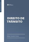 Ler Direito de trânsito, do autor Sidney Carneiro Ferraz