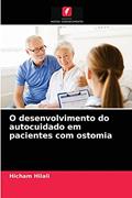 Ler O desenvolvimento do autocuidado em pacientes com ostomia, do autor Hicham Hilali
