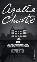 Ler Um Pressentimento Funesto, do autor Agatha Christie