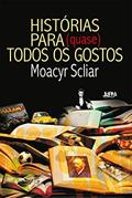 Ler Histórias Para Quase Todos os Gostos, do autor Moacyr Scliar