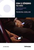 Ler Com o Cérebro na mão - No século que gosta de si mesmo, do autor Teixeira Coelho Ler Com o Cérebro na mão - No século que gosta de si mesmo, do autor Teixeira Coelho