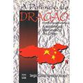Ler A Potência do Dragão: a Estratégia Diplomática da China, do autor Sérgio Caldas Mercado Abi-Sad Ler A Potência do Dragão: a Estratégia Diplomática da China, do autor Sérgio Caldas Mercado Abi-Sad