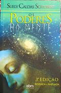 Ler Os Poderes da Mente, do autor Suely Caldas Schubert