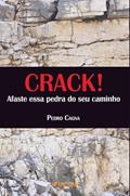 Ler CRACK!, do autor Pedro Cagna Ler CRACK!, do autor Pedro Cagna