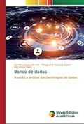 Ler Banco de dados: Revisão e análise das tecnologias de dados, do autor Carlaile Largura do Vale; Thiago José Sampaio Kaiser; Inês Inácio Vieira Ler Banco de dados: Revisão e análise das tecnologias de dados, do autor Carlaile Largura do Vale; Thiago José Sampaio Kaiser; Inês Inácio Vieira