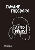 Ler Afrofênix: A fúria negra ressurge, do autor Tawane Theodoro Ler Afrofênix: A fúria negra ressurge, do autor Tawane Theodoro