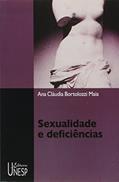 Ler Sexualidade e deficiências, do autor Ana Cláudia Bortolozzi Maia