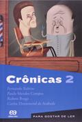 Ler Crônicas 2, do autor Carlos Drummond de Andrade; Fernando Sabino; Paulo Mendes Campos; Rubem Braga