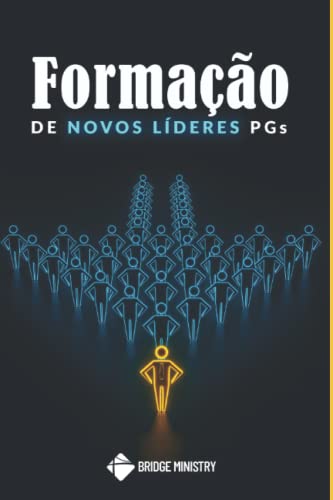Ler Formação de Novos Líderes PGs (Portuguese Edition), do autor Márcio Sunday Ler Formação de Novos Líderes PGs (Portuguese Edition), do autor Márcio Sunday