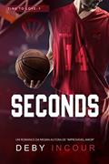 Ler Seconds (Time to love Livro 1), do autor Deby Incour