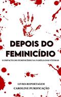 Ler Depois do Feminicídio, do autor Caroline Purificação