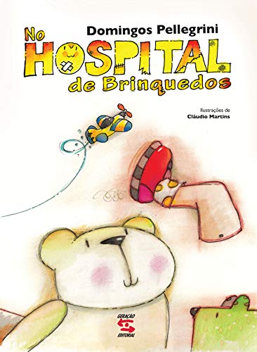 Ler No hospital de brinquedos, do autor Domingos Pellegrini