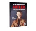 Ler A Loucura Perversa de Hitler, do autor Nigel Cawthorne; Pé Da Letra