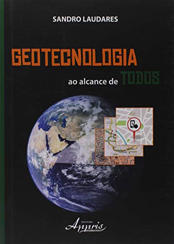 Ler Geotecnologia Ao Alcance De Todos, do autor Laudares Sandro