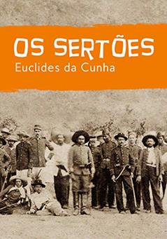 Os sertões, do autor Euclides da Cunha