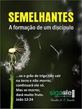 Ler Semelhantes: A formação de um discípulo, do autor Claudio H. C. Duarte Duarte