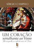 Ler Um Coracao Semelhante ao Vosso, do autor Sérgio Campelo