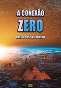 Ler A Conexão Zero, do autor Celso Possas Junior