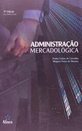 Ler Administração Mercadológica, do autor Pedro Carlos de Carvalho; Wagner Fróes de Moraes Ler Administração Mercadológica, do autor Pedro Carlos de Carvalho; Wagner Fróes de Moraes