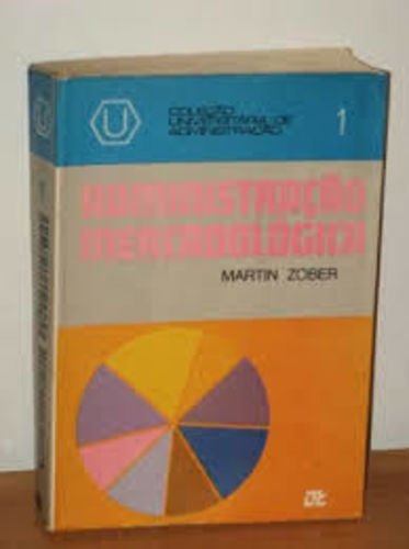 Ler Administração Mercadológica - Volume 1, do autor Martin Zober Ler Administração Mercadológica - Volume 1, do autor Martin Zober