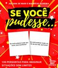 Ler Se você pudesse ...: 100 perguntas para imaginar situações sem limites, do autor Juliana De Mari; Maurício Oliveira Ler Se você pudesse ...: 100 perguntas para imaginar situações sem limites, do autor Juliana De Mari; Maurício Oliveira