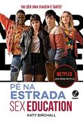 Ler Sex Education: Pé na estrada, do autor Katy Birchall