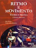 Ler Ritmo e Movimento. Teoria e Prática, do autor Maria Ines Artaxo Neto; Gizele de Assis Monteiro