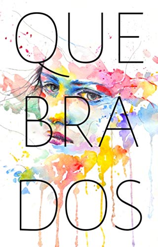 Ler Quebrados, do autor Victoria Santana