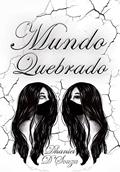Ler Mundo Quebrado, do autor Dhaniel D'Souza