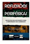 Ler REFLEXÕES PERIFÉRICAS, do autor TIARAJU PABLO D'ANDREA