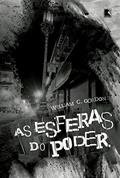Ler As esferas do poder, do autor William C. Gordon Ler As esferas do poder, do autor William C. Gordon