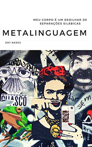 Ler Metalinguagem, do autor Dry Neres