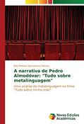 Ler A narrativa de Pedro Almodóvar: "Tudo sobre metalinguagem": Uma análise da metalinguagem no filme "Tudo sobre minha mãe", do autor Júlia Pinheiro Damasceno Páscoa