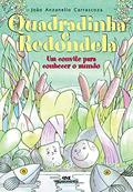 Ler Quadradinha e Redondela, do autor João Anzanello Carrascoza Ler Quadradinha e Redondela, do autor João Anzanello Carrascoza