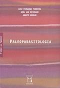 Ler Paleoparasitologia, do autor Luiz Fernando Ferreira; Karl Jan Reinhard; Adauto Araújo Ler Paleoparasitologia, do autor Luiz Fernando Ferreira; Karl Jan Reinhard; Adauto Araújo