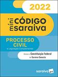 Ler Minicódigo de Processo Civil e Constituição Federal - 26ª edição 2022, do autor Editora Saraiva Ler Minicódigo de Processo Civil e Constituição Federal - 26ª edição 2022, do autor Editora Saraiva