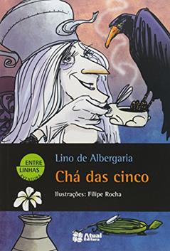 Chá das cinco, do autor Lino de Albergaria