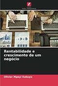 Ler Rentabilidade e crescimento de um negócio, do autor Olivier Mpoyi Kabuya