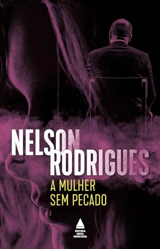 Ler A mulher sem pecado: drama em três atos: peça psicológica, do autor Nelson Rodrigues