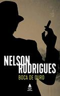 Ler Boca de Ouro: Tragédia carioca em três atos, do autor Nelson Rodrigues