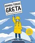 Ler Somos todos Greta, do autor Valentina Giannella Ler Somos todos Greta, do autor Valentina Giannella