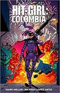 Ler Hit-girl vol 1: Colômbia, do autor Mark Millar