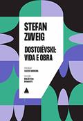 Ler Dostoiévski: vida e obra (Biblioteca Diamante), do autor Stefan Zweig Ler Dostoiévski: vida e obra (Biblioteca Diamante), do autor Stefan Zweig
